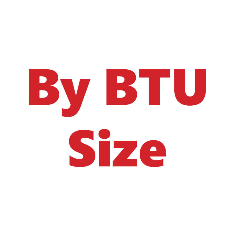 By BTU Size